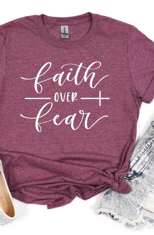 Faith Over Fear short sleeve T-Shirt